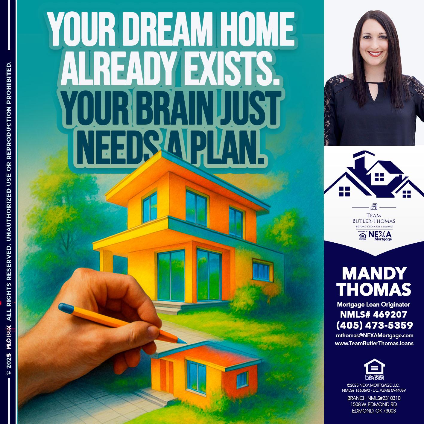 YOUR DREAM HOME - Mandy Thomas -Branch Manager