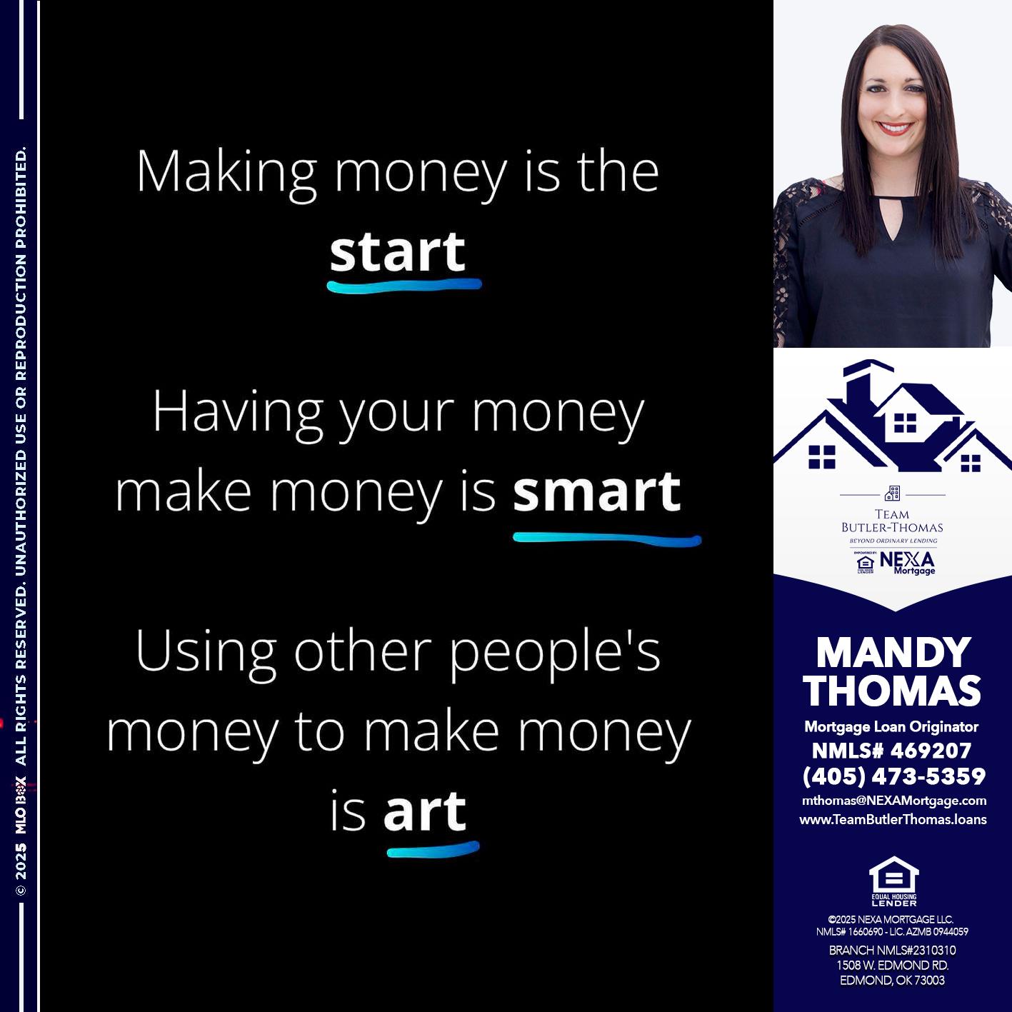 MAKING MONEY IS - Mandy Thomas -Branch Manager
