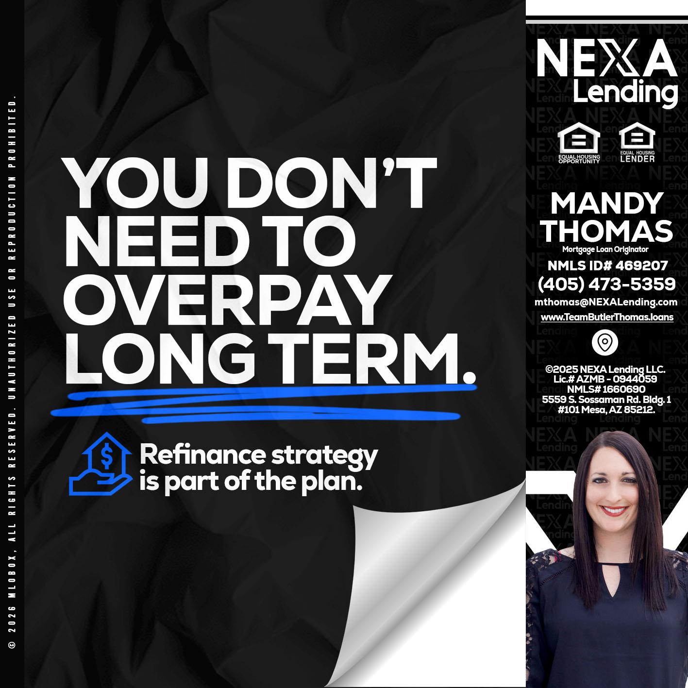 you don't need - Mandy Thomas -Branch Manager