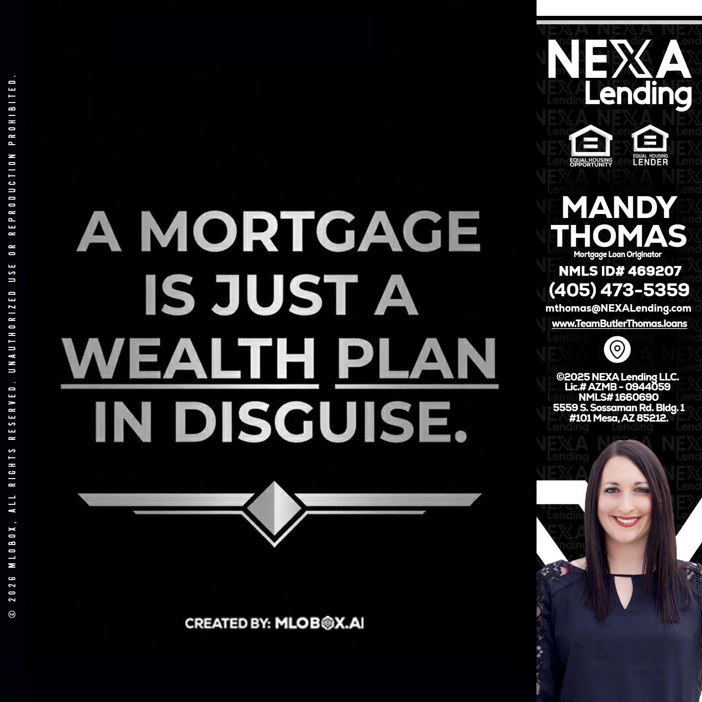 a mortgage is just - Mandy Thomas -Branch Manager